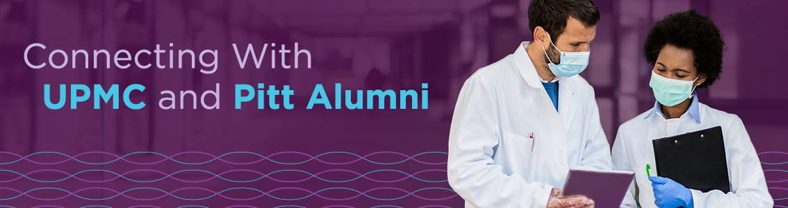 UPMC and the University of Pittsburgh Alumni