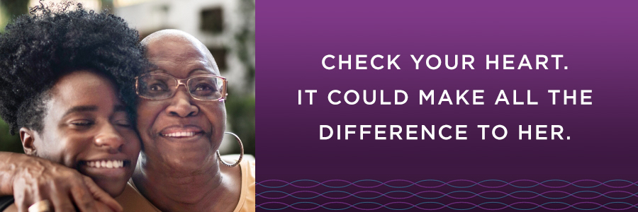 Learn more about why and how you should check your heart.